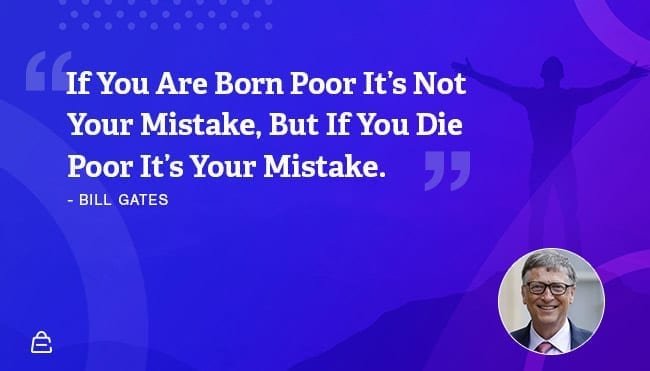 Quote 1 Bill Gates Die Poor