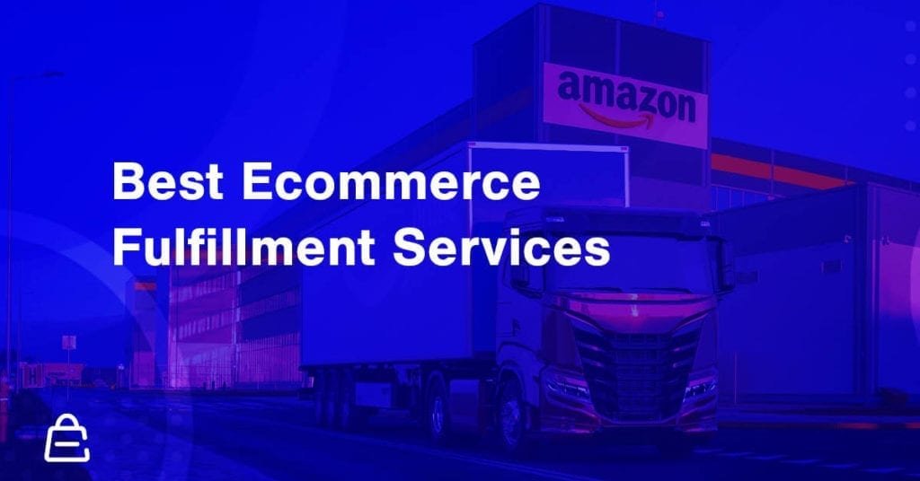 Ecommerce Fulfillment Services