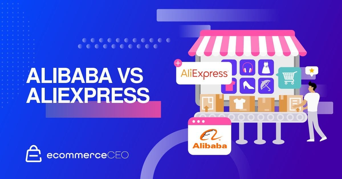 Alibaba vs AliExpress : qu'est-ce qui est mieux pour l'approvisionnement en produits ?