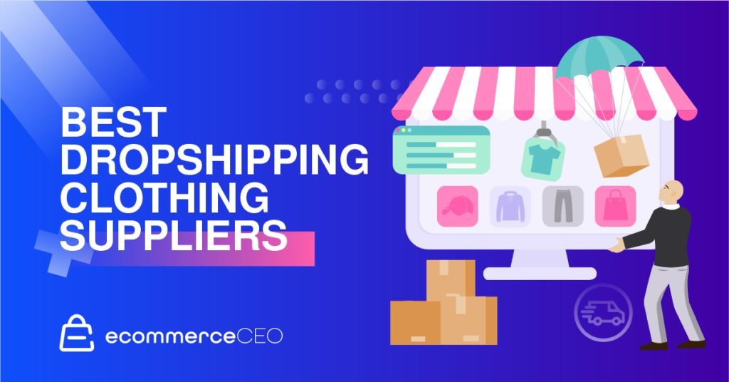 Best Dropshipping Clothing Suppliers