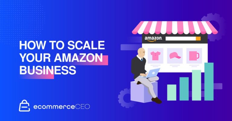 Cómo escalar su negocio de Amazon