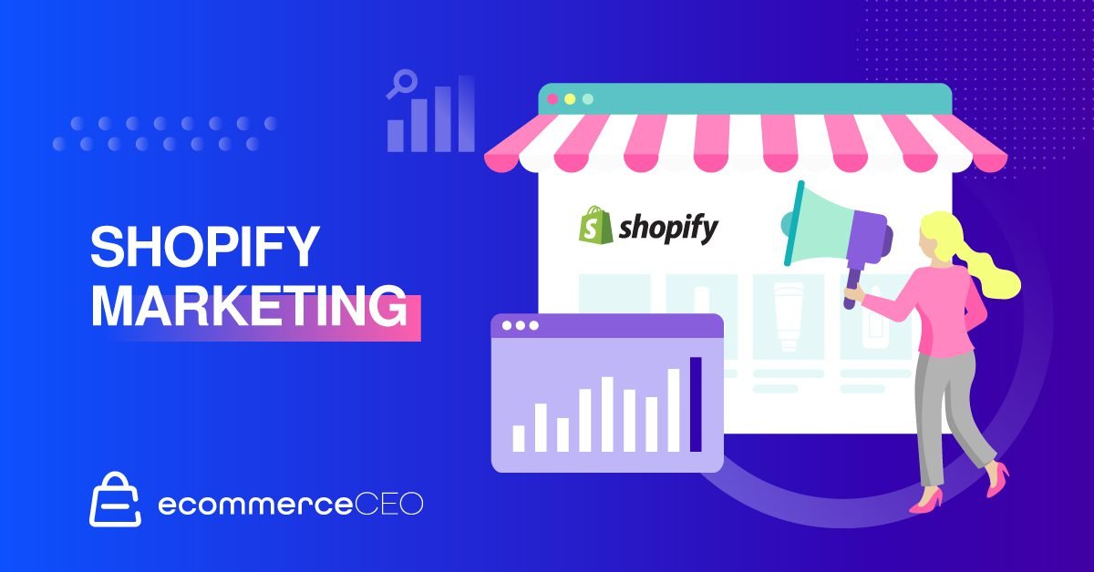 Shopify Marketing Strategies