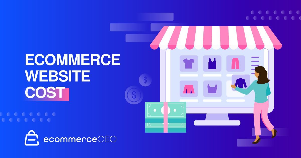 Ecommerce Website Cost