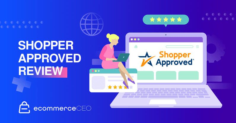 Shopper Approved Reviews