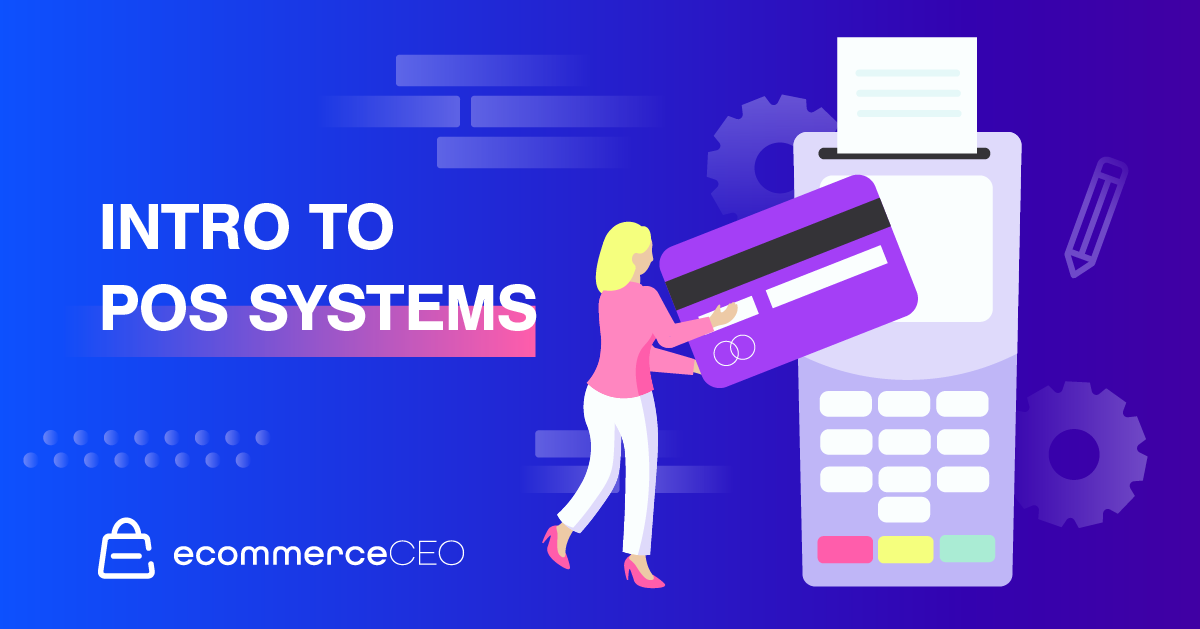 Intro To POS Systems