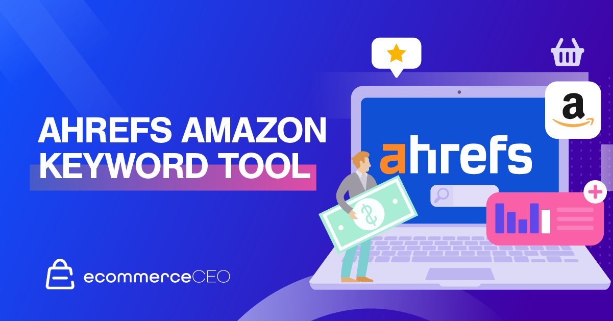Ahrefs For Amazon